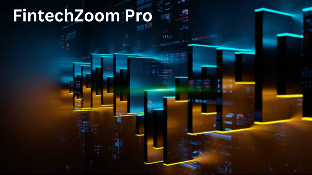 FintechZoom Pro