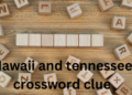 hawaii and tennessee crossword clue